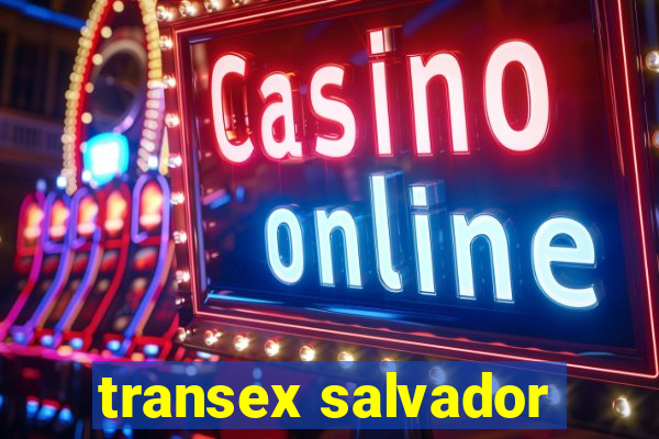 transex salvador